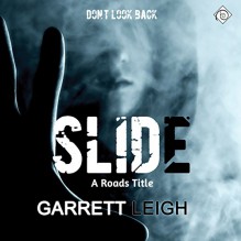 Slide: Roads, Book 1 - Garrett Leigh, Michael Lesley