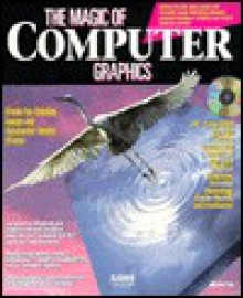 The Magic of Computer Graphics - Mike Morrison