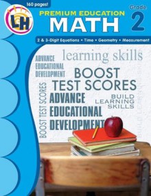 Premuim Education Workbooks: Math Grade 2 - Learning Horizons