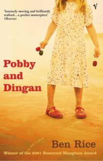 Pobby And Dingan - Ben Rice