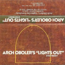 Arch Oboler's "Light's Out Everybody": Murder Castle/Revolt of the Worms (Golden Age Radio Blockbusters) - Arch Oboler