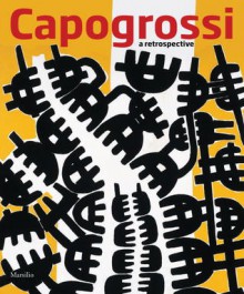 Capogrossi: A Retrospective - Luca Massimo Barbero