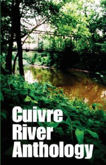 Cuivre River Anthology - Louella Turner