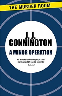 A Minor Operation - J.J. Connington