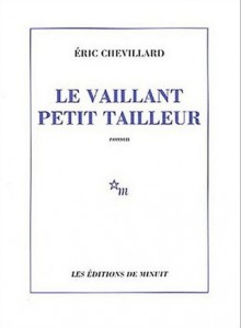 Le vaillant petit tailleur - Eric Chevillard