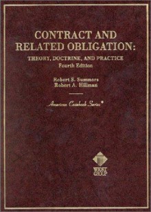 Contract and Related Obligation: Theory, Doctrine and Practice - Summers, Robert A. Hillman