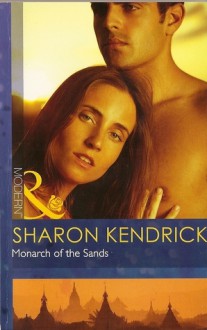 Monarch of the Sands - Sharon Kendrick