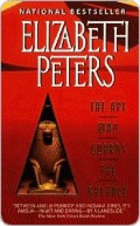 The Ape Who Guards the Balance - Elizabeth Peters