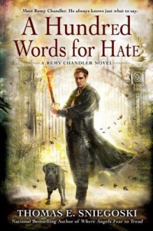 A Hundred Words for Hate - Thomas E. Sniegoski