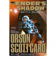 Ender's Shadow: Battle School - Mike Carey, Sebastian Fiumara