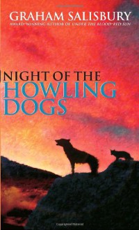 Night of the Howling Dogs - Graham Salisbury