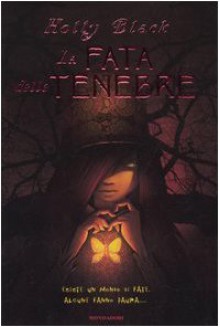 La Fata delle Tenebre - Holly Black, Egle Costantino