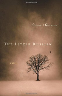 The Little Russian - Susan Sherman