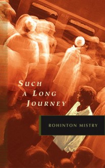 Such a Long Journey - Rohinton Mistry