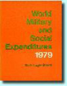 World Military and Social Expenditures 1979 - Ruth Leger Sivard, William C. Foster