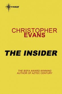 The insider - Christopher Evans