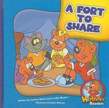 A Fort To Share (Herbie Bear Readers: Level 2) - Joanne Meier, Cecilia Minden, Bob Ostrom