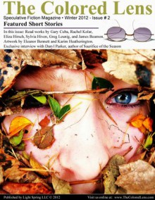 The Colored Lens: Winter 2012 - Dawn Lloyd, Daniel Scott