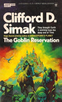 The Goblin Reservation - Clifford D. Simak