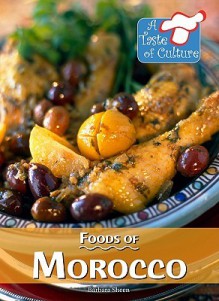 Foods of Morocco - Barbara Sheen