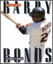 Barry Bonds - Michael E. Goodman