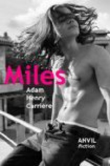 Miles - Adam Henry Carriere