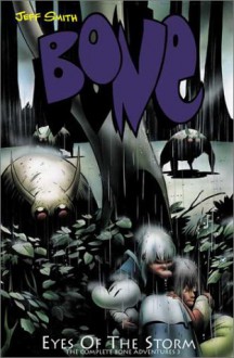 Bone, Vol. 3: Eyes of the Storm - Jeff Smith