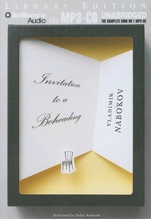 Invitation to a Beheading - Vladimir Nabokov