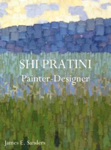 Shi Pratini - Painter, Designer - James Sanders