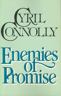 Enemies Of Promise - Cyril Connolly