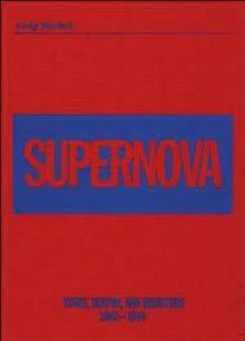 ANDY WARHOL/SUPERNOVA: Stars, Deaths, and Disasters, 1962-1964 - Andy Warhol, David Moos, Francesco Bonami