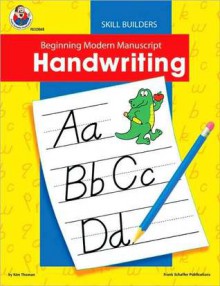 Beginning Modern Manuscript Handwriting Skill Builder - School Specialty Publishing, Frank Schaffer Publications