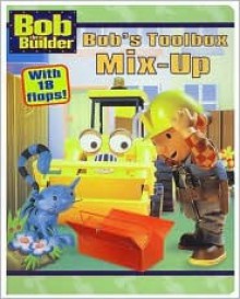 Bob's Toolbox Mix-Up - Kiki Thorpe