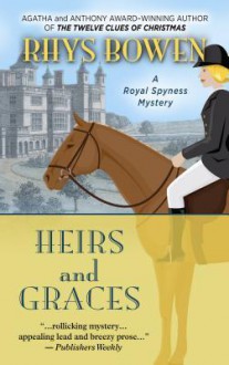 Heirs and Graces - Rhys Bowen