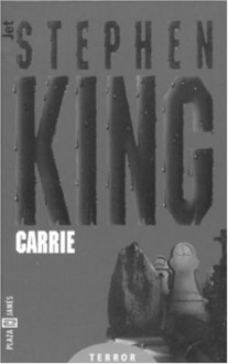 Carrie (Biblioteca de Stephen King. 102, 8) - Gregorio Vlastelica, Stephen King