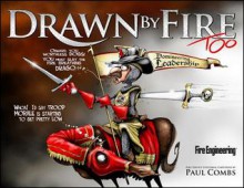 Drawn by Fire, Too - Paul Combs