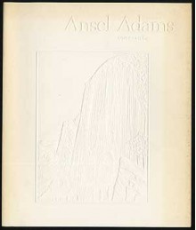 Ansel Adams, 1902 1984 - James Alinder