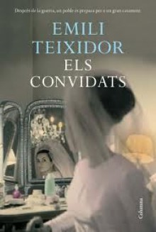 Els convidats - Emili Teixidor