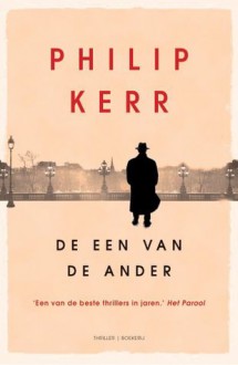 De een van de ander - Philip Kerr, Herman van der Ploeg