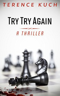 Try Try Again - Terence Kuch