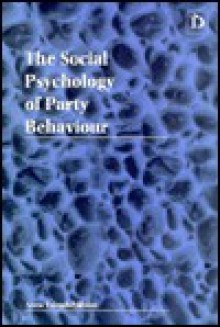 A Social Psychology Of Party Behaviour - Anna Triandafyllidou