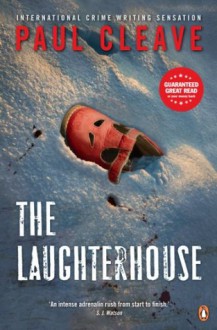 The Laughterhouse - Paul Cleave