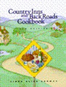 Country Inns and Back Roads Cookbook - Linda Glick Conway, Craig Hammell