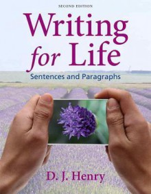 New Mywritinglab with Pearson Etext -- Standalone Access Card -- For Writing for Life: Sentences and Paragraphs - D.J. Henry, Dorling Kindersly