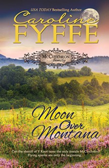 Moon Over Montana (McCutcheon Family Series Book 5) - Caroline Fyffe