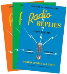 Radio Replies: Three Volume Set - Leslie Rumble, Charles M. Carty