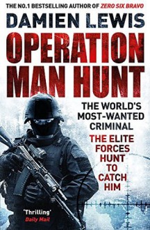 Operation Man Hunt - Damien Lewis