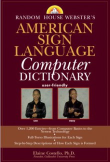 Random House Webster's American Sign Language Computer Dictionary - Elaine Costello