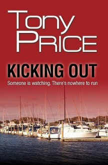 Kicking Out - Tony Price