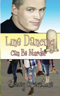 Line Dancing Can Be Murder - Stacey Coverstone